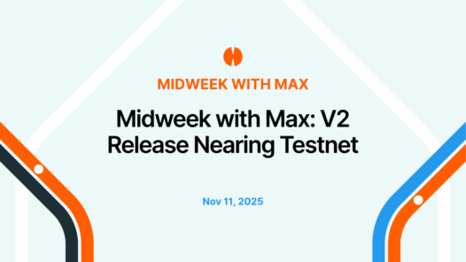 Midweek with Max: V2 Release Nears, ZK Work Advances, and Shift to Bugcrowd